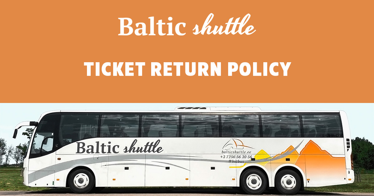 Baltic Shuttle Ticket Return Policy